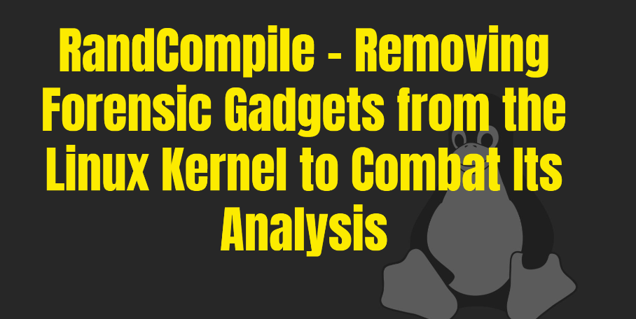 RandCompile: Kernel Hardening Extension Research